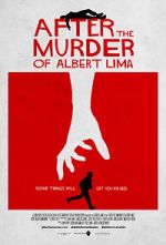Watch After the Murder of Albert Lima 123movies