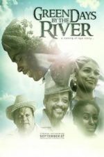 Watch Green Days by the River Moviesjoy