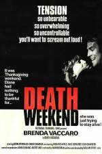 Watch Death Weekend Zoechip