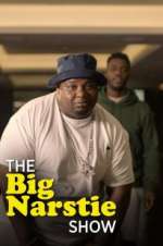 Watch The Big Narstie Show Gomovies