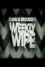Watch Charlie Brookers Weekly Wipe Gomovies