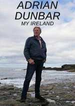 Watch Adrian Dunbar: My Ireland 2kmovies