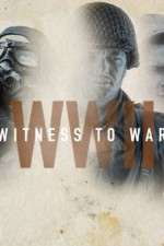 Watch World War II: Witness to War Gomovies
