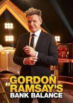 Watch Gordon Ramsay's Bank Balance Fmovies