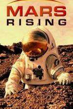 Watch Mars Rising Gomovies