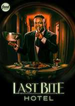 Watch Last Bite Hotel Gomovies