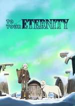 Watch To Your Eternity Fmovies
