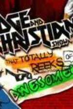 Watch The Edge and Christian Show That Totally Reeks of Awesomeness 2kmovies