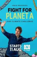 Watch Fight for Planet A: Our Climate Challenge Gomovies