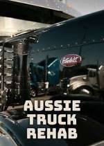 Watch Aussie Truck Rehab 2kmovies