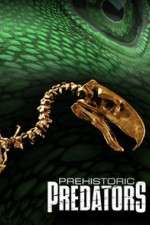 Watch Prehistoric Predators Gomovies