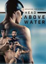 Watch Head Above Water Gomovies
