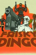Watch Frisky Dingo Fmovies