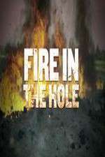 Watch Fire in the Hole Fmovies