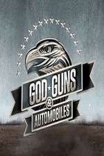 Watch Gods, Guns, and Automobiles Fmovies