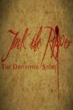 Watch Jack the Ripper: The Definitive Story Fmovies