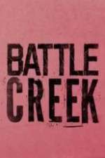Watch Battle Creek Gomovies