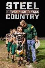 Watch Friday Night Tykes: Steel Country Fmovies