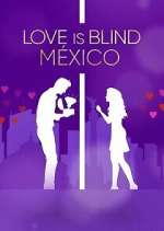 Watch Love Is Blind: México Fmovies