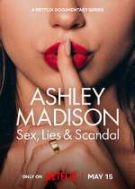Watch Ashley Madison: Sex, Lies & Scandal Fmovies