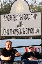 Watch A Very British Road Trip with John Thompson and Simon Day Gomovies