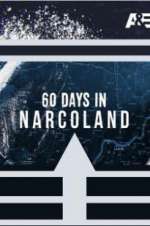 Watch 60 Days In: Narcoland Gomovies