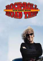 Watch Rock & Roll Road Trip with Sammy Hagar 2kmovies