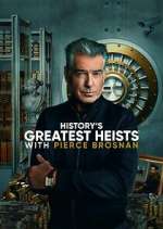 Watch History's Greatest Heists with Pierce Brosnan Fmovies