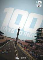 Watch 100 Days to Indy Gomovies