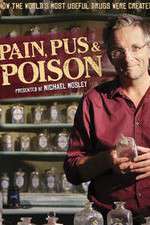 Watch Pain Pus & Poison The Search for Modern Medicines Gomovies