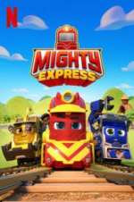 Watch Mighty Express 2kmovies