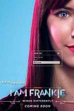 Watch I am Frankie 2kmovies