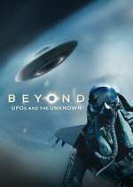 Watch Beyond: UFOs and the Unknown Gomovies