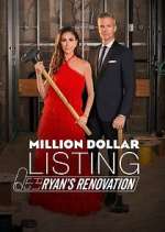 Watch Million Dollar Listing: Ryan's Renovation Gomovies