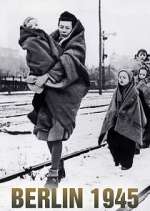 Watch Berlin 1945 2kmovies