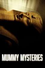 Watch Mummy Mysteries Gomovies