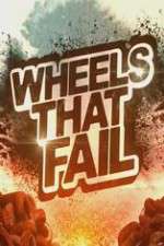 Watch Wheels That Fail Fmovies