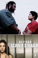 Watch Beyond Scared Straight: Extreme Teens Gomovies