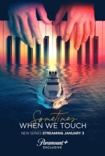 Watch Sometimes When We Touch Gomovies