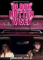 Watch Older Hotter Wiser Fmovies