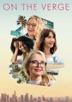 Watch On the Verge Fmovies