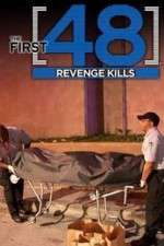 Watch The First 48: Revenge Kills 2kmovies