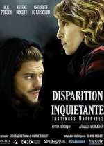 Watch Disparition inquiétante Fmovies