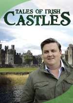 Watch Tales of Irish Castles Gomovies