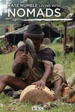 Watch Kate Humble: Living with Nomads Gomovies
