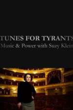 Watch Tunes for Tyrants: Music and Power with Suzy Klein Gomovies