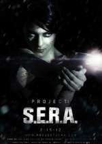 Watch Project: S.E.R.A. 2kmovies