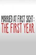 Watch Married at First Sight The First Year Fmovies