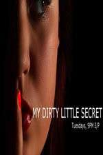 Watch My Dirty Little Secret Fmovies