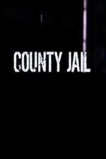 Watch County Jail Gomovies